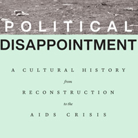 Book cover graphic that says "Political Disappointment"