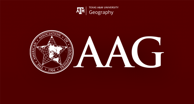 Logo of the American Association of Geographers (AAG) in association with Texas A&M University's Geography Department on a maroon background. The logo features a star and the year 1904.